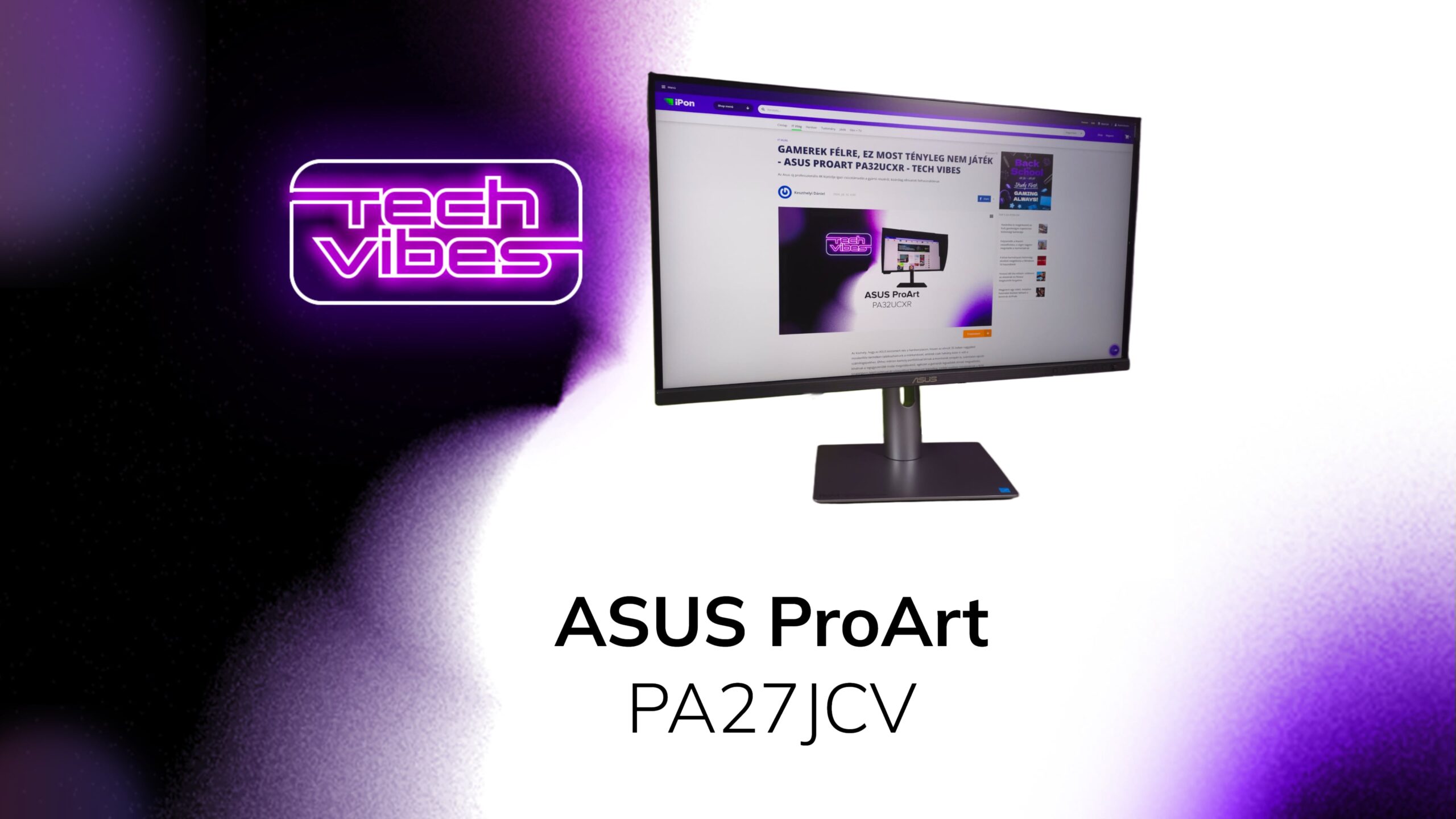 SZÍNPONTOS 5K-S KIJELZŐ, NEM CSAK IMAC FELHASZNÁLÓKNAK – ASUS PROART PA27JCV – TECH VIBES